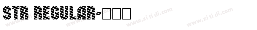 str regular字体转换